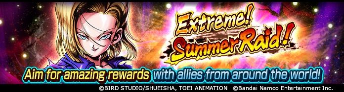 Extrême! Raid d'été ! VS Android #18 En ce moment dans Dragon Ball Legends!